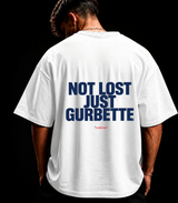 not lost just gurbette