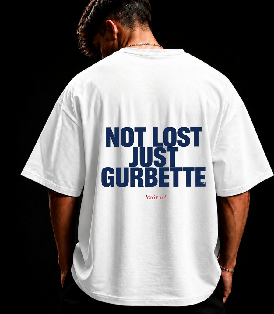 not lost just gurbette