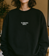 Turkish Diva Sweatshirt