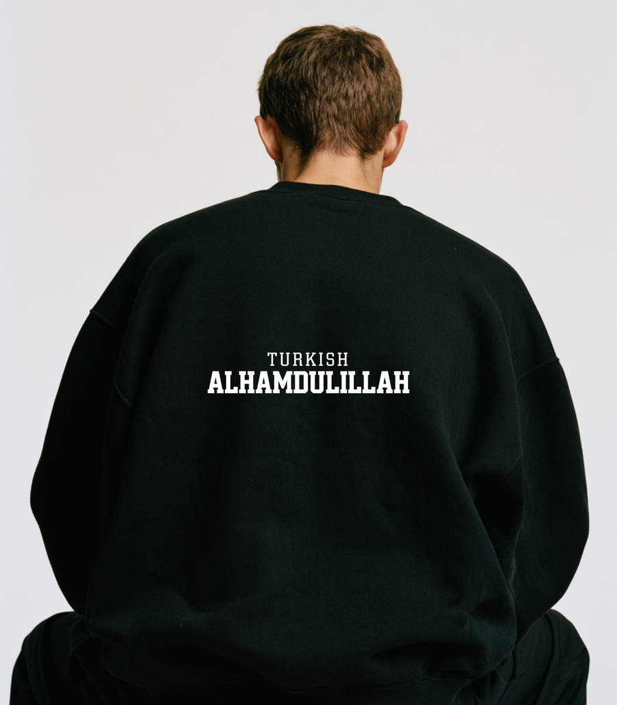 Turkish, Alhamdulillah Sweatshirt